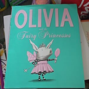 Olivia and the Fairy Princesses Book By Ian Falconer